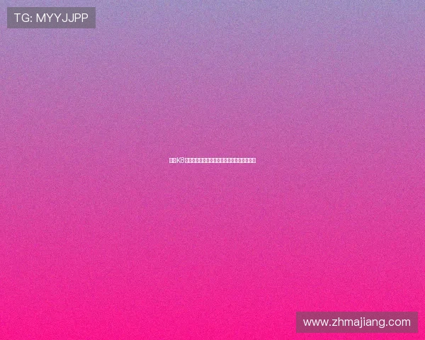 凯发K8平台网页版安全稳定可靠的在线娱乐体验推荐